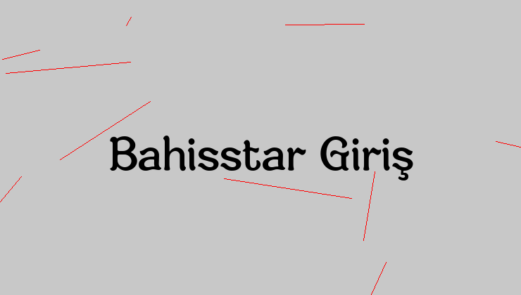 bahisstar Giriş